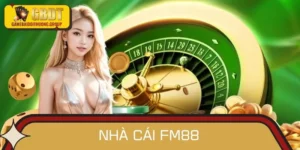 FM88 - Tất Tần Tật Lý Do Nền Tảng Được Người Chơi Tin Cậy