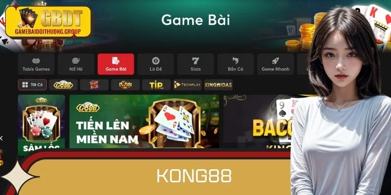 KONG88 sở hữu sảnh game bài đổi thưởng cập nhật liên tục