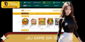 JILI Game Bài 3D - Giải Trí Cực Đã Với Hiệu Ứng Chân Thực