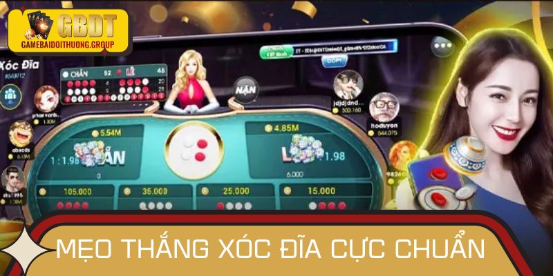 Mẹo thắng xóc đĩa cực chuẩn ngay hôm nay