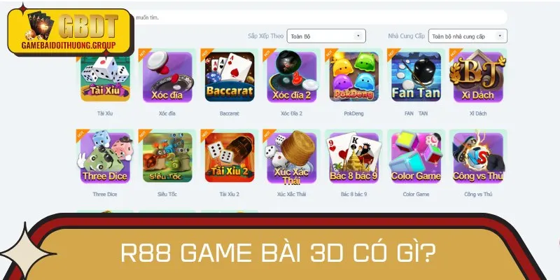 R88 game bài 3D là sảnh cược giải trí quen thuộc với nhiều người